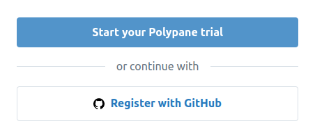 Start a trial or continue with GitHub