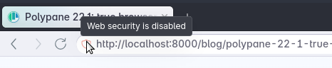 Polypane showing a warning in the address bar when web security is disabled